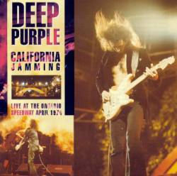 Deep Purple : California Jamming - Live at the Ontario Speedway April 1974